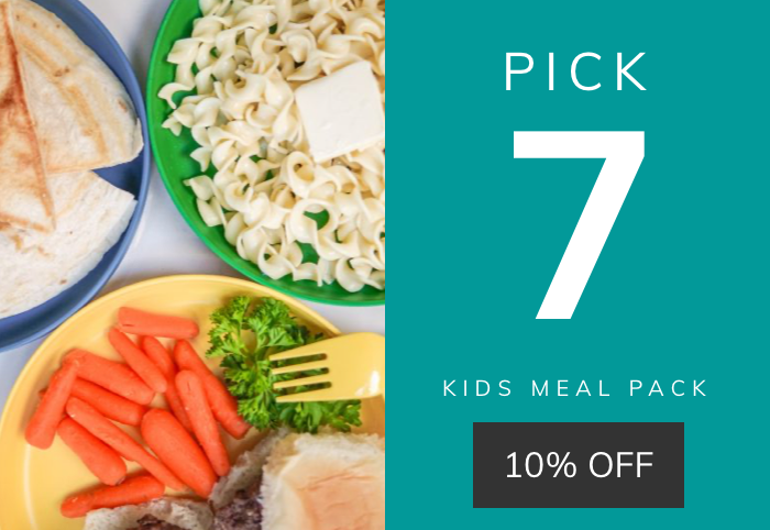 Kids Meal Pack - Pick 7